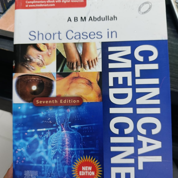 ABM Abdullah Short case in Clinical Medicine