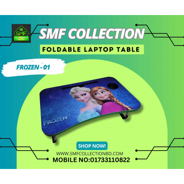 Frozen Foldable laptop table 