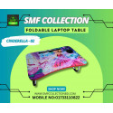 Cindrella Foldable laptop table 